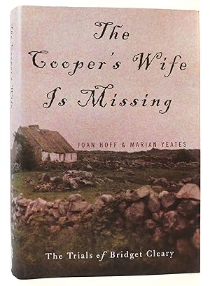 Image du vendeur pour THE COOPER'S WIFE IS MISSING The Trials of Bridget Cleary mis en vente par Rare Book Cellar