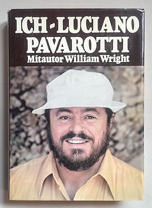 Bild des Verkufers fr Ich - Luciano Pavarotti. zum Verkauf von Antiquariat Buecher-Boerse.com - Ulrich Maier