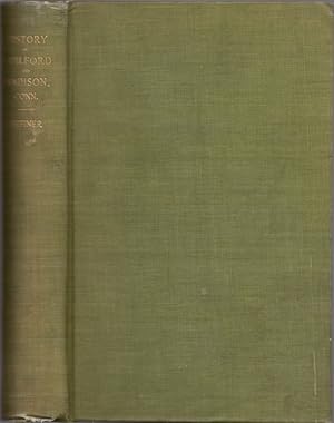 A History of the Plantation of Menunkatuck and of The Original Town of Guilford, Connecticut, Com...