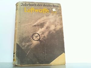 Jahrbuch der deutschen Luftwaffe 1942. 7. Jahrgang. Mit Geleitwort des Reichsministers der Luftfa...