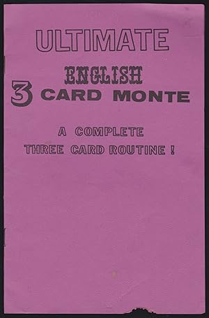 Seller image for Ultimate English 3 Card Monte: A Complete Three Card Routine for sale by JNBookseller