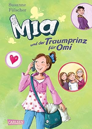 Seller image for Mia 3: Mia und der Traumprinz fr Omi (3) for sale by Gabis Bcherlager