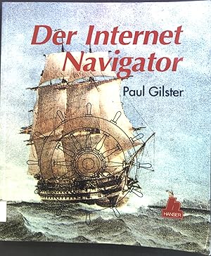 Seller image for Der Internet-Navigator. for sale by books4less (Versandantiquariat Petra Gros GmbH & Co. KG)