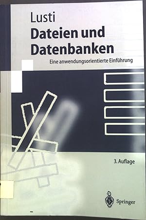 Immagine del venditore per Dateien und Datenbanken : Eine anwendungsorientierte Einfhrung. Springer-Lehrbuch venduto da books4less (Versandantiquariat Petra Gros GmbH & Co. KG)