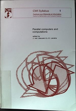 Seller image for CWI Syllabus 9: Parallel computers and computations. for sale by books4less (Versandantiquariat Petra Gros GmbH & Co. KG)
