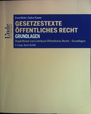 Bild des Verkufers fr Gesetzestexte ffentliches Recht - Grundlagen. ffentliches Recht - Grundlagen ; Begleitband zum Lehrbuch zum Verkauf von books4less (Versandantiquariat Petra Gros GmbH & Co. KG)