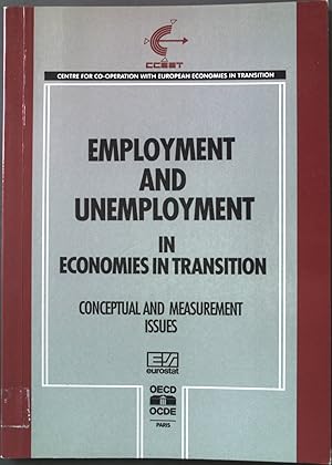 Bild des Verkufers fr Employment and Unemployment in Economies in Transition: Conceptual and Measurement Issues zum Verkauf von books4less (Versandantiquariat Petra Gros GmbH & Co. KG)