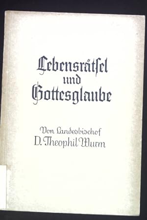 Bild des Verkufers fr Lebensrtsel und Gottesglaube. Ein Wort zu den Nten der Gegenwart. zum Verkauf von books4less (Versandantiquariat Petra Gros GmbH & Co. KG)