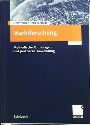Bild des Verkufers fr Marktforschung : Methodische Grundlagen und praktische Anwendung. zum Verkauf von books4less (Versandantiquariat Petra Gros GmbH & Co. KG)