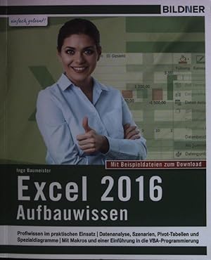 Imagen del vendedor de Excel 2016 - Aufbauwissen. Einfach gelernt! a la venta por books4less (Versandantiquariat Petra Gros GmbH & Co. KG)