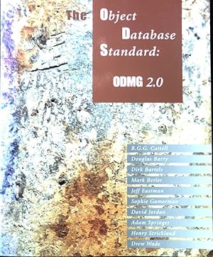 Imagen del vendedor de The Object Database Standard: Odmg 2.0; Morgan Kaufmann Series in Data Management Systems; a la venta por books4less (Versandantiquariat Petra Gros GmbH & Co. KG)