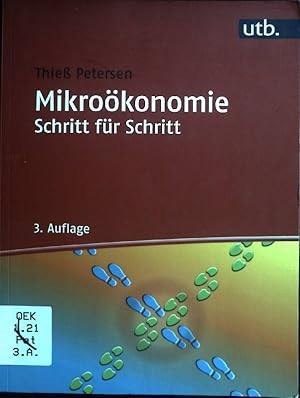 Bild des Verkufers fr Mikrokonomie Schritt fr Schritt. UTB ; Nr. 8723 zum Verkauf von books4less (Versandantiquariat Petra Gros GmbH & Co. KG)