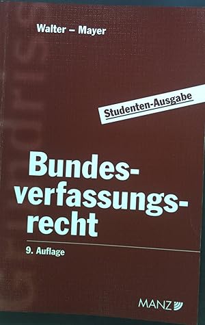 Bild des Verkufers fr Grundri des sterreichischen Bundesverfassungsrechts. zum Verkauf von books4less (Versandantiquariat Petra Gros GmbH & Co. KG)