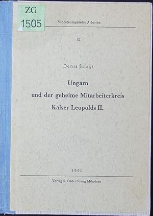 Seller image for Ungarn und der geheime Mitarbeiterkreis Kaiser Leopolds II. for sale by Antiquariat Bookfarm