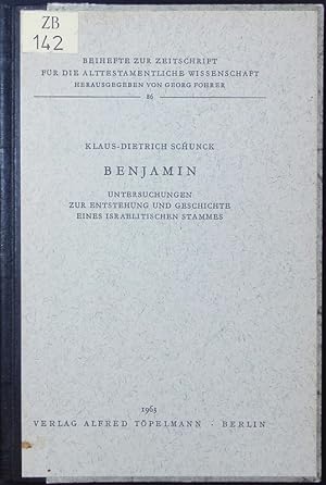 Seller image for Benjamin. Untersuchungen zur Entstehung und Geschichte eines israelitischen Stammes. for sale by Antiquariat Bookfarm