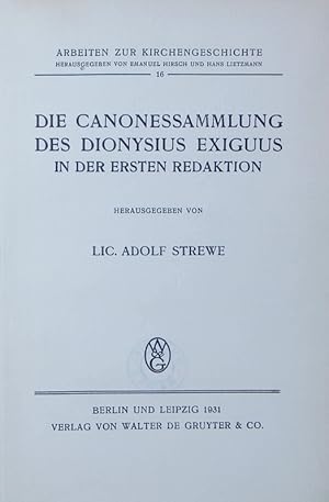 Bild des Verkufers fr Die Canonessammlung des Dionysius Exiguus in der ersten Redaktion. zum Verkauf von Antiquariat Bookfarm