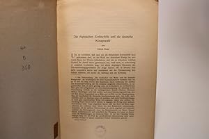 Bild des Verkufers fr Die rheinischen Erzbischfe und die deutsche Knigswahl. (= Sonderabdruck. Heinrich Brunner zum 70. Geburtstag von Schlern und Verehrern dargebrachten Festschrift). zum Verkauf von Antiquariat Bookfarm