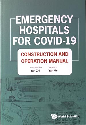Seller image for Emergency Hospitals For Covid-19: Construction And Operation Manual for sale by books4less (Versandantiquariat Petra Gros GmbH & Co. KG)