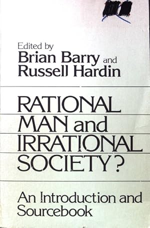 Bild des Verkufers fr Rational man and irrational society? An Introduction and Sourcebook; zum Verkauf von books4less (Versandantiquariat Petra Gros GmbH & Co. KG)