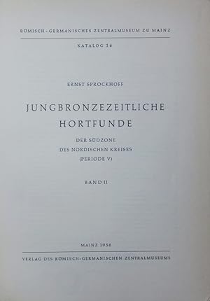 Bild des Verkufers fr Jungbronzezeitliche Hortfunde der Sdzone des Nordischen Kreises. 2. zum Verkauf von Antiquariat Bookfarm
