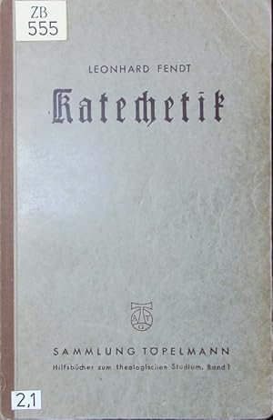 Bild des Verkufers fr Katechetik. Einfhrung in die Theologie und Technik des kirchlichen Unterrichts. zum Verkauf von Antiquariat Bookfarm