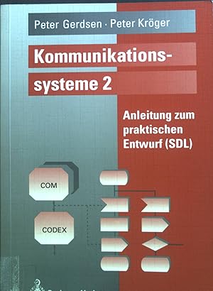 Seller image for Kommunikationssysteme 2 : Anleitung zum praktischen Entwurf. for sale by books4less (Versandantiquariat Petra Gros GmbH & Co. KG)