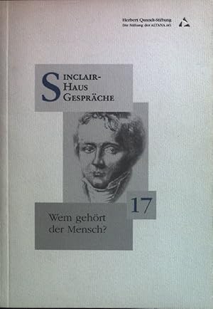 Seller image for Wem gehrt der Mensch? : Bad Homburg v.d. Hhe, 9. - 10. November 2001. Sinclair-Haus-Gesprche ; 17 for sale by books4less (Versandantiquariat Petra Gros GmbH & Co. KG)