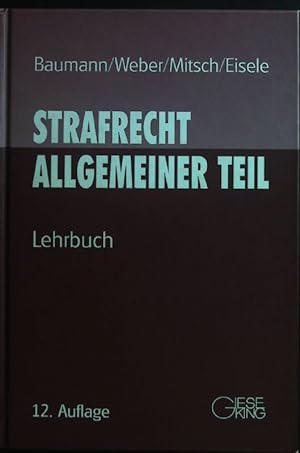 Seller image for Strafrecht Allgemeiner Teil : Lehrbuch. for sale by books4less (Versandantiquariat Petra Gros GmbH & Co. KG)