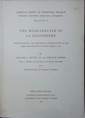 Seller image for The Rock-Shelter of La Colombire. Archaeological and geological investigations of an upper prigordian site near Poncin (Ain). for sale by Antiquariat Bookfarm