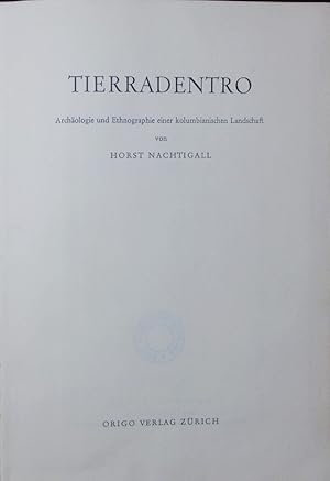 Seller image for Tierradentro. Archaeologie und Ethnographie einer kolumbianischen Landschaft. for sale by Antiquariat Bookfarm