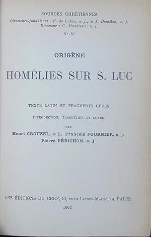 Bild des Verkufers fr Homlies sur S. Luc. Texte latin et fragments grecs. zum Verkauf von Antiquariat Bookfarm