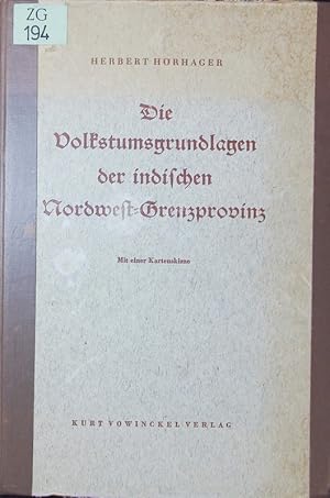 Bild des Verkufers fr Die Volkstumsgrundlagen der indischen Nordwest-Grenzprovinz. zum Verkauf von Antiquariat Bookfarm