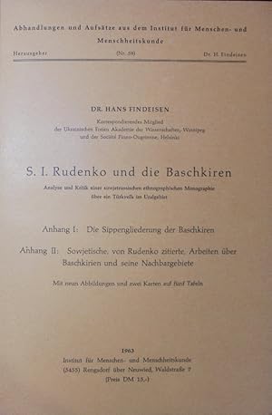 Bild des Verkufers fr S. I. Rudenko und die Baschkiren. Analyse und Kritik einer sowjetrussischen ethnographischen Monographie ber ein Tuerkvolk im Uralgebiet. zum Verkauf von Antiquariat Bookfarm