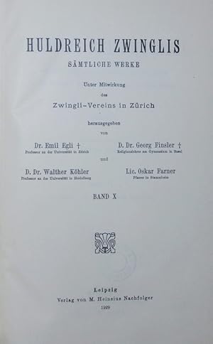 Bild des Verkufers fr Huldreich Zwinglis smtliche Werke, 10. Zwinglis Briefwechsel 4, Die Briefe von 1529 bis Ende Juni 1530 . zum Verkauf von Antiquariat Bookfarm