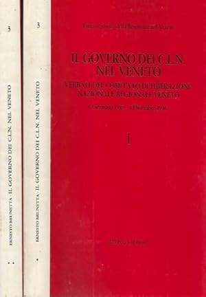 Bild des Verkufers fr Il Governo dei C.L.N. nel Veneto. Verbali del Comitato di Liberazione Nazionale Reginale Veneto. 6 Gennaio 1945-4 Dicembre 1946. zum Verkauf von FIRENZELIBRI SRL