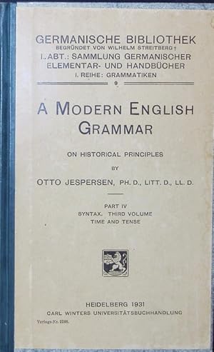 Seller image for A modern English grammar on historical principles. 4 :Syntax vol 3, Time and tense . for sale by Antiquariat Bookfarm