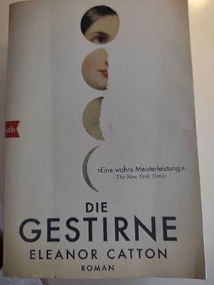 Imagen del vendedor de Die Gestirne : Roman. Eleanor Catton ; aus dem Englischen von Melanie Walz / btb ; 71514 a la venta por Antiquariat-Fischer - Preise inkl. MWST