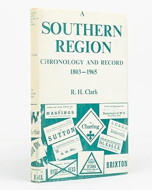 A Southern Region. (Chronology and Record, 1803-1965 [cover subtitle])