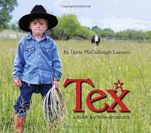 Image du vendeur pour Tex by Lawson, Dorie McCullough [Hardcover ] mis en vente par booksXpress