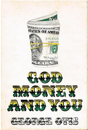 Image du vendeur pour God Money and You mis en vente par First Class Used Books