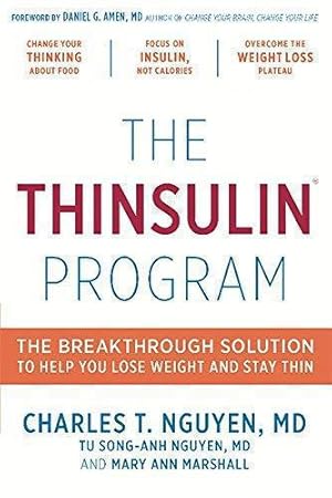 Bild des Verkufers fr Thinsulin Program: The Breakthrough Solution to Help You Lose Weight and Stay Thin zum Verkauf von WeBuyBooks