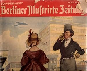 Berliner Illustrirte Zeitung. Sonderheft zur 700-Jahrfeier der Reichshauptstadt 1937. Heimat Berlin.