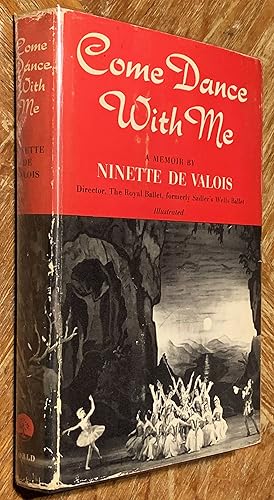 Come Dance with Me; A Memoir, 1898 - 1956