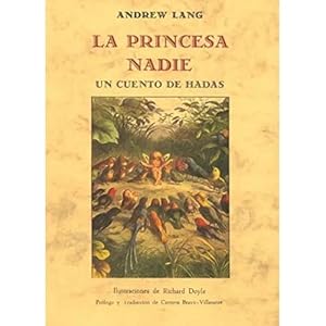 Imagen del vendedor de LA PRINCESA NADIE. UN CUENTO DE HADAS a la venta por URBANO LIBROS