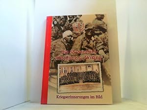 Kriegserinnerungen im Bild. Mit Berichten von Veteranen der 5. SS-Panzer-Division "Wiking".