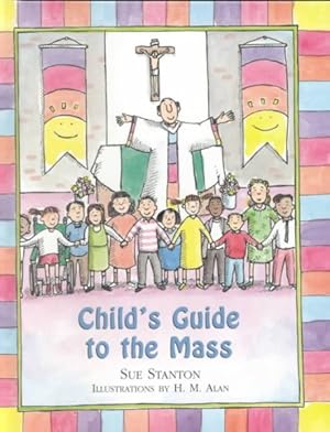 Immagine del venditore per Child's Guide to the Mass venduto da GreatBookPrices