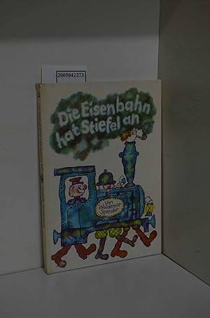 Bild des Verkufers fr Die Eisenbahn hat Stiefel an : Gedichte fr Kinder / von Waldemar Spender. Ill. von Karl-Heinz Appelmann / Buchfink-Bcher zum Verkauf von ralfs-buecherkiste