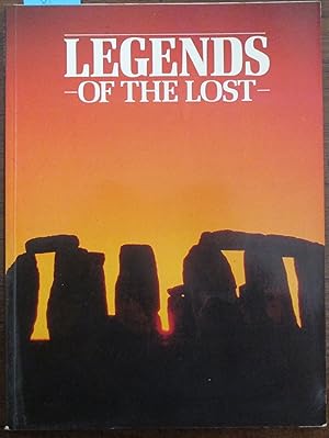 Legends of the Lost: Lost Civilizations and Legendary Peoples