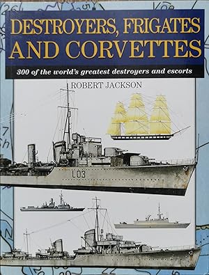 Seller image for Destroyers, Frigates and Corvettes for sale by Dial-A-Book