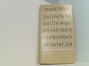 Bild des Verkufers fr Zur Geschichte und Theologie des Judentums in hellenistisch-rmischer Zeit. zum Verkauf von Book Broker